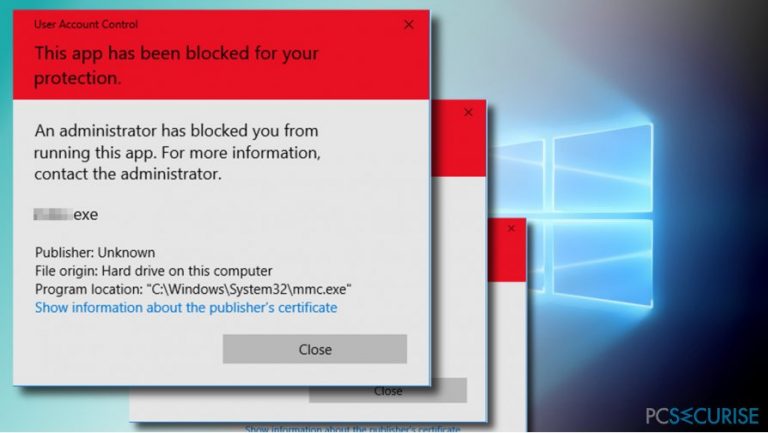 How to fix « An administrator has blocked you from running this app » error on Windows 10?