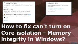 Comment réparer l'impossibilité d'activer l'Isolation du noyau - Intégrité de la mémoire sur Windows ?
