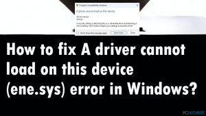 Comment corriger l'erreur Impossible de charger un pilote sur cet appareil (ene.sys) sur Windows ?
