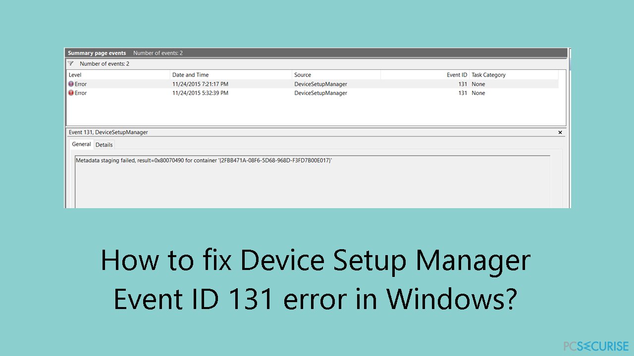 Comment corriger l’erreur du Gestionnaire de configuration des périphériques Event ID 131 sur Windows ?