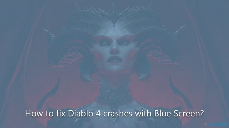 Comment résoudre le problème des plantages de Diablo 4 avec l’écran bleu ?