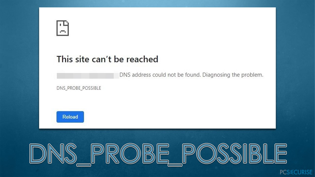 Comment corriger l’erreur « DNS_PROBE_POSSIBLE » dans Chrome ou d’autres navigateurs ?