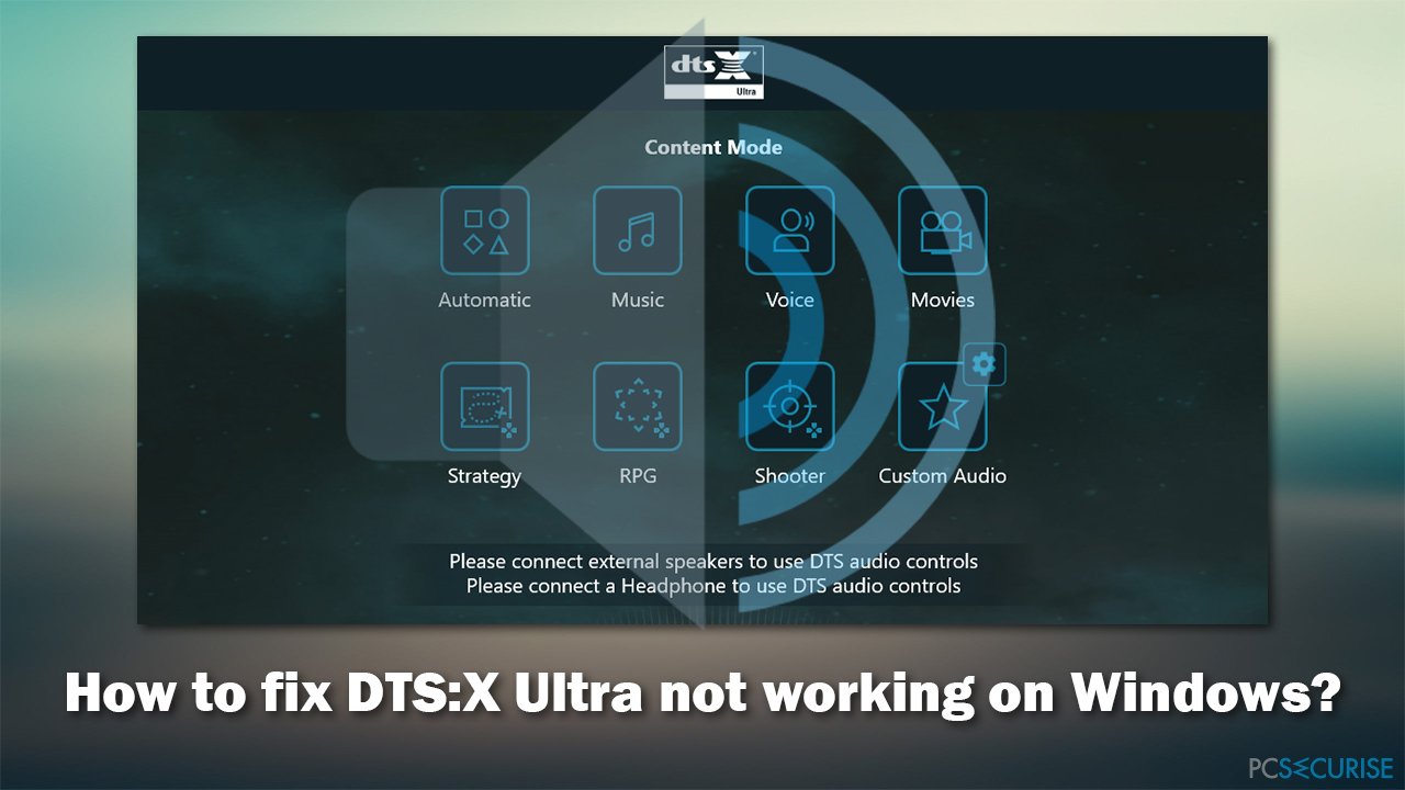 How to fix DTS:X Ultra not working on Windows?