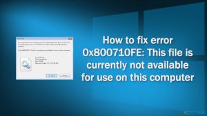 Comment corriger l'erreur 0x800710FE : Ce fichier n'est actuellement pas disponible sur cet ordinateur