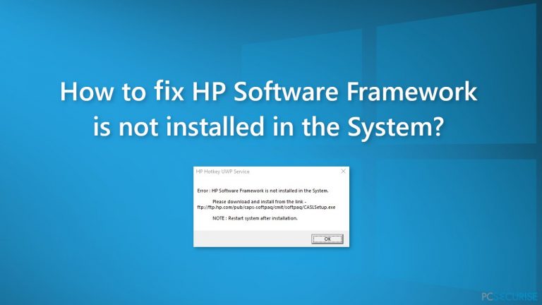 Comment résoudre le problème de HP Software Framework qui n’est pas installé dans le système ?