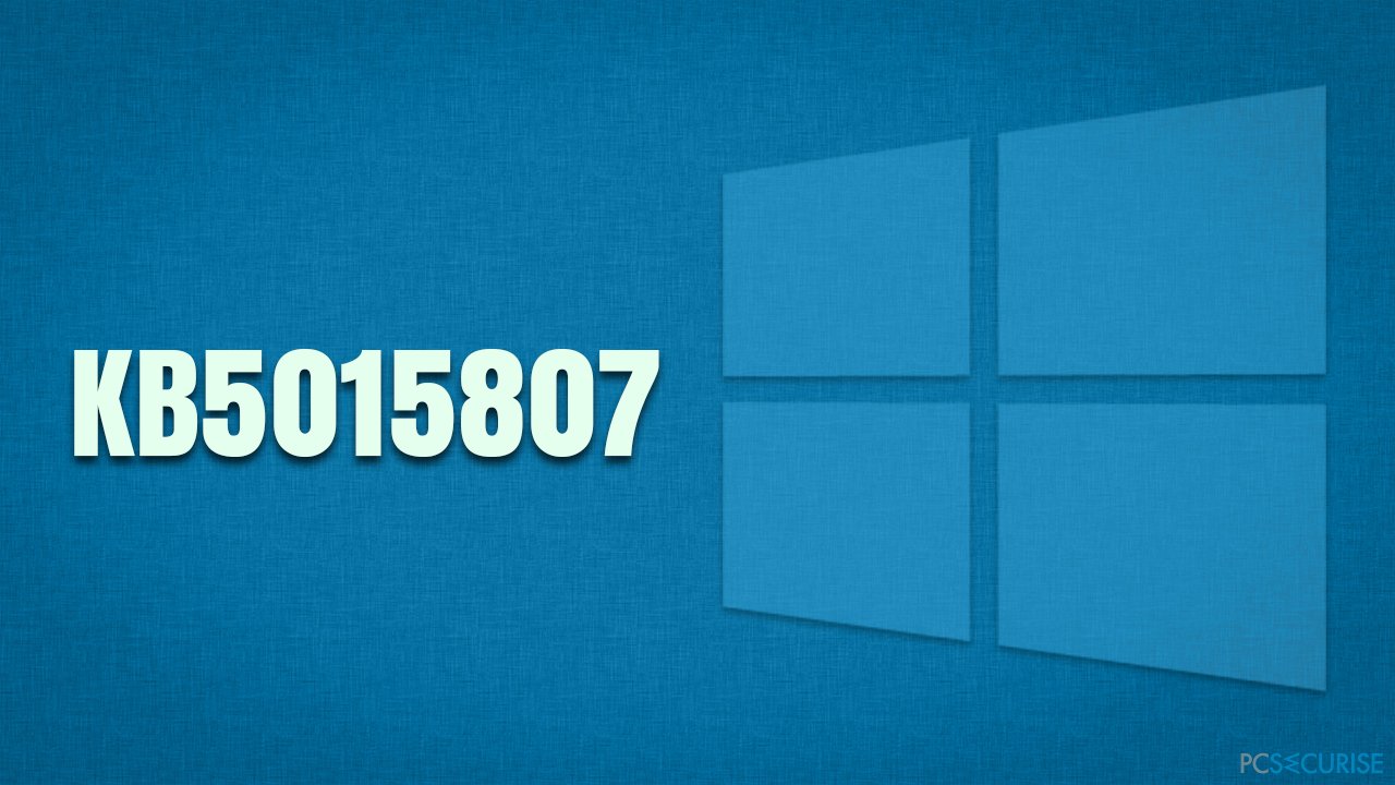 Comment résoudre l’échec de l’installation de KB5015807 sur Windows 10 ?