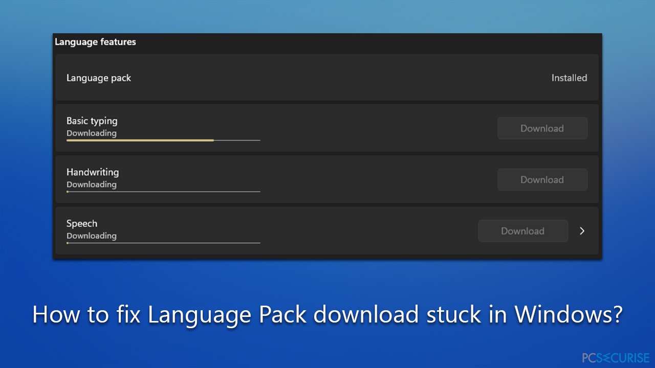 Comment résoudre le problème du blocage du téléchargement des modules linguistiques sur Windows ?