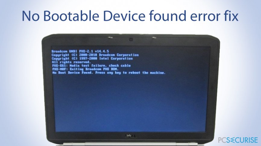Comment corriger l'erreur « No Bootable Device found » ?