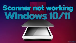 [Correction] Le scanner ne fonctionne pas sous Windows 11