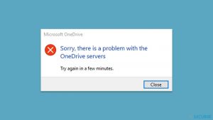 Comment corriger l'erreur 0x8004def5 «Désolé, il y a un problème avec les serveurs OneDrive» sur Windows ?