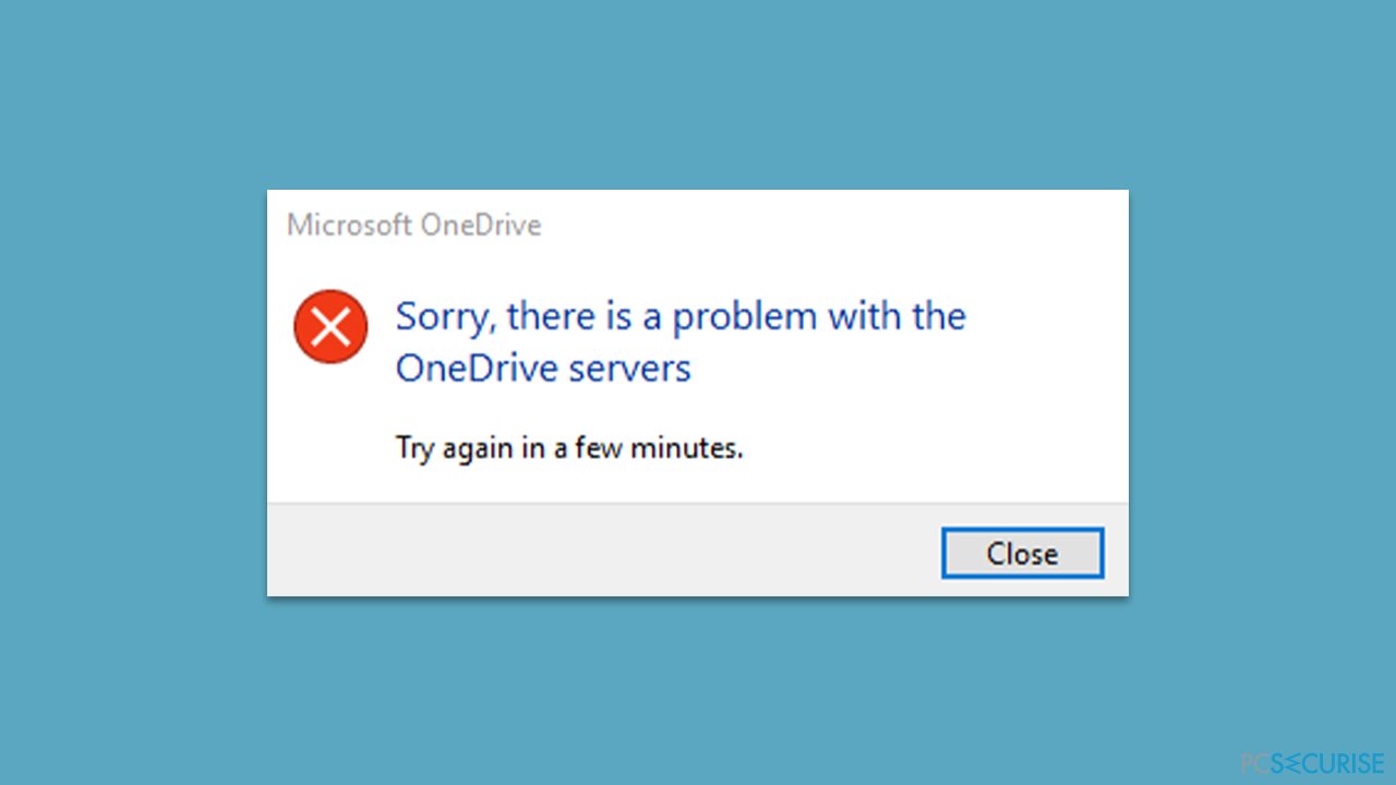 Comment corriger l’erreur 0x8004def5 «Désolé, il y a un problème avec les serveurs OneDrive» sur Windows ?
