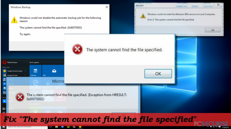 How to fix « The system cannot find the file specified » error on Windows 10?